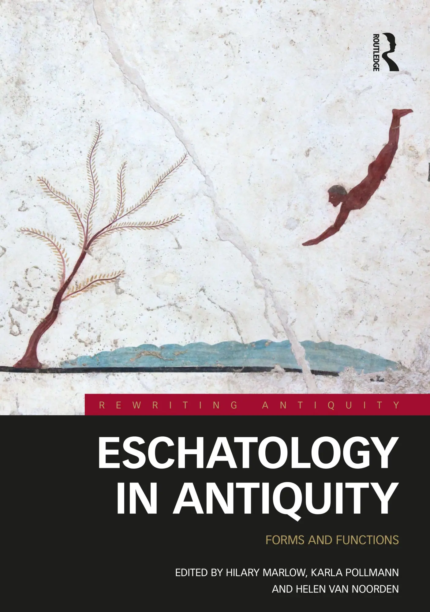 Cover: 9781138208315 | Eschatology in Antiquity | Forms and Functions | Noorden (u. a.)