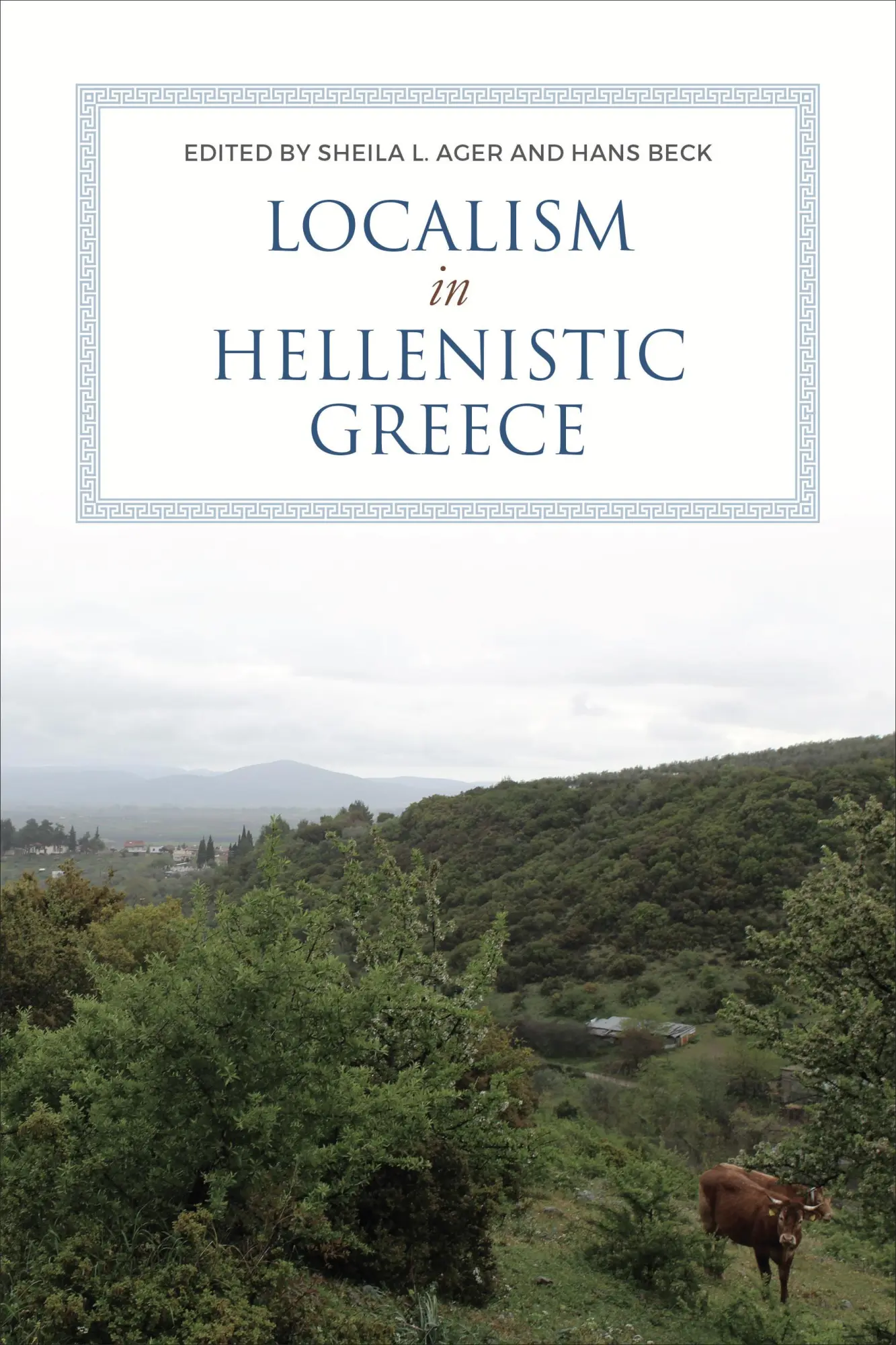 Cover: 9781487548315 | Localism in Hellenistic Greece | Sheila L Ager (u. a.) | Buch | 2024