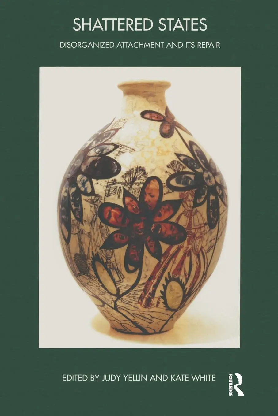 Cover: 9781855758315 | Shattered States | Disorganised Attachment and its Repair | Buch