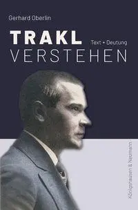 Cover: 9783826088315 | Trakl verstehen | Text + Deutung | Gerhard Oberlin | Taschenbuch