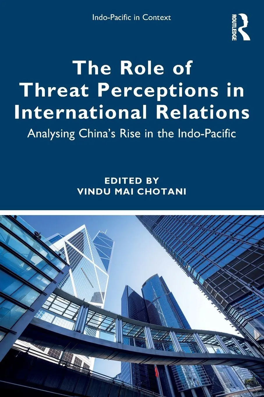 Cover: 9781032958415 | The Role of Threat Perceptions in International Relations | Chotani