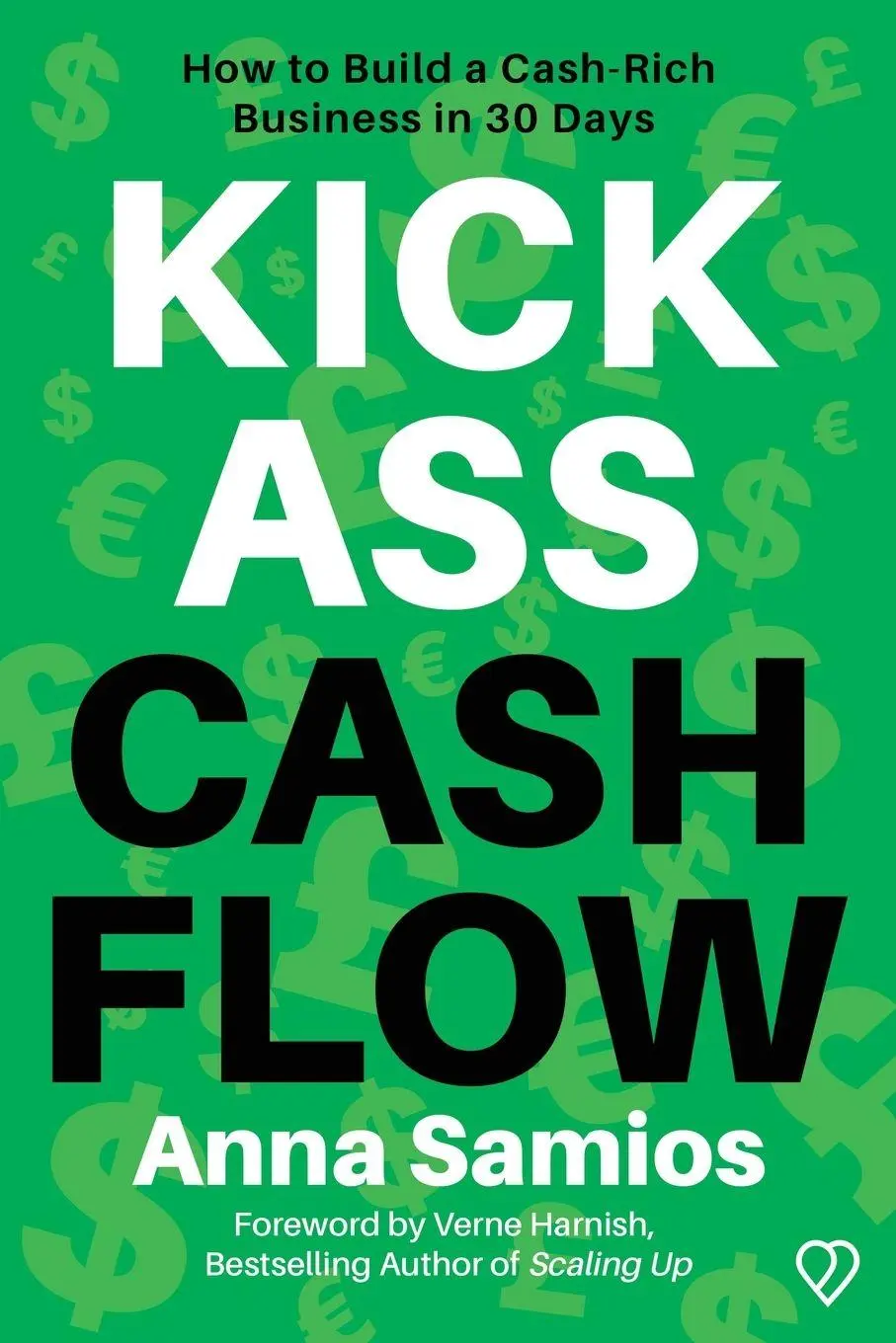 Cover: 9781764358415 | Kickass Cashflow | How to build a cash-rich business in 30 days | Buch