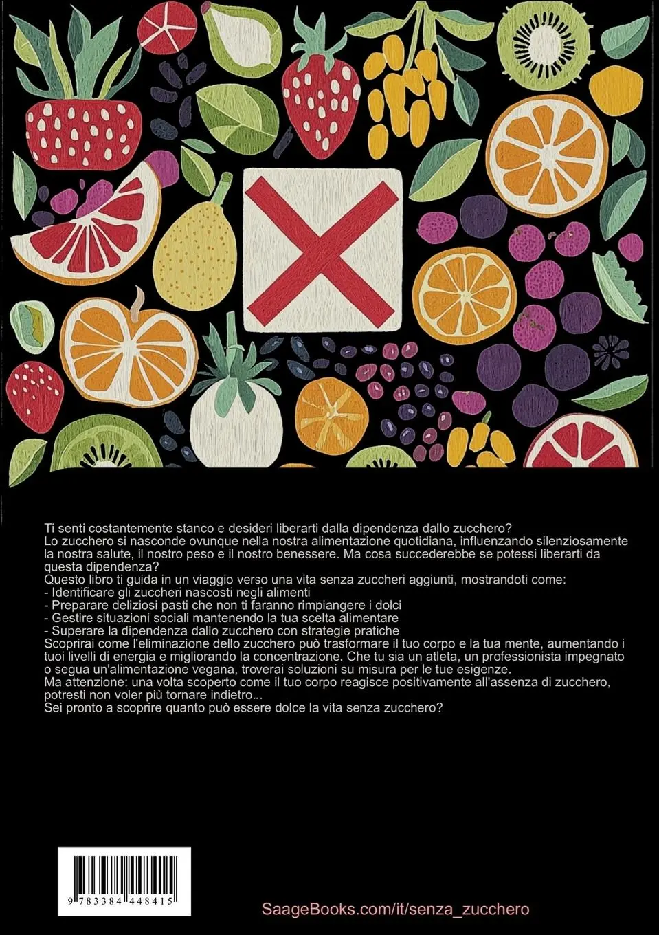 Rückseite: 9783384448415 | Vita Senza Zucchero: La Guida Completa alla Dieta Senza Zuccheri
