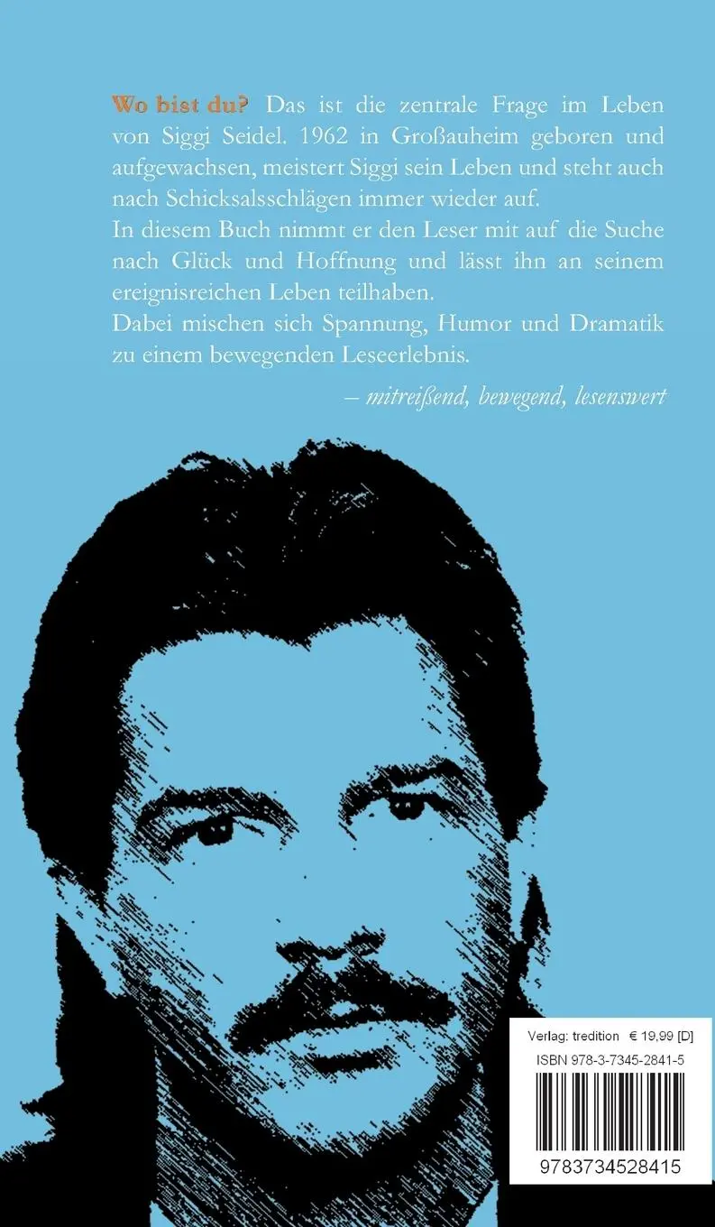 Rückseite: 9783734528415 | Wo bist Du? | Eine Biografie zweier Leben auf der Suche nach dem Glück