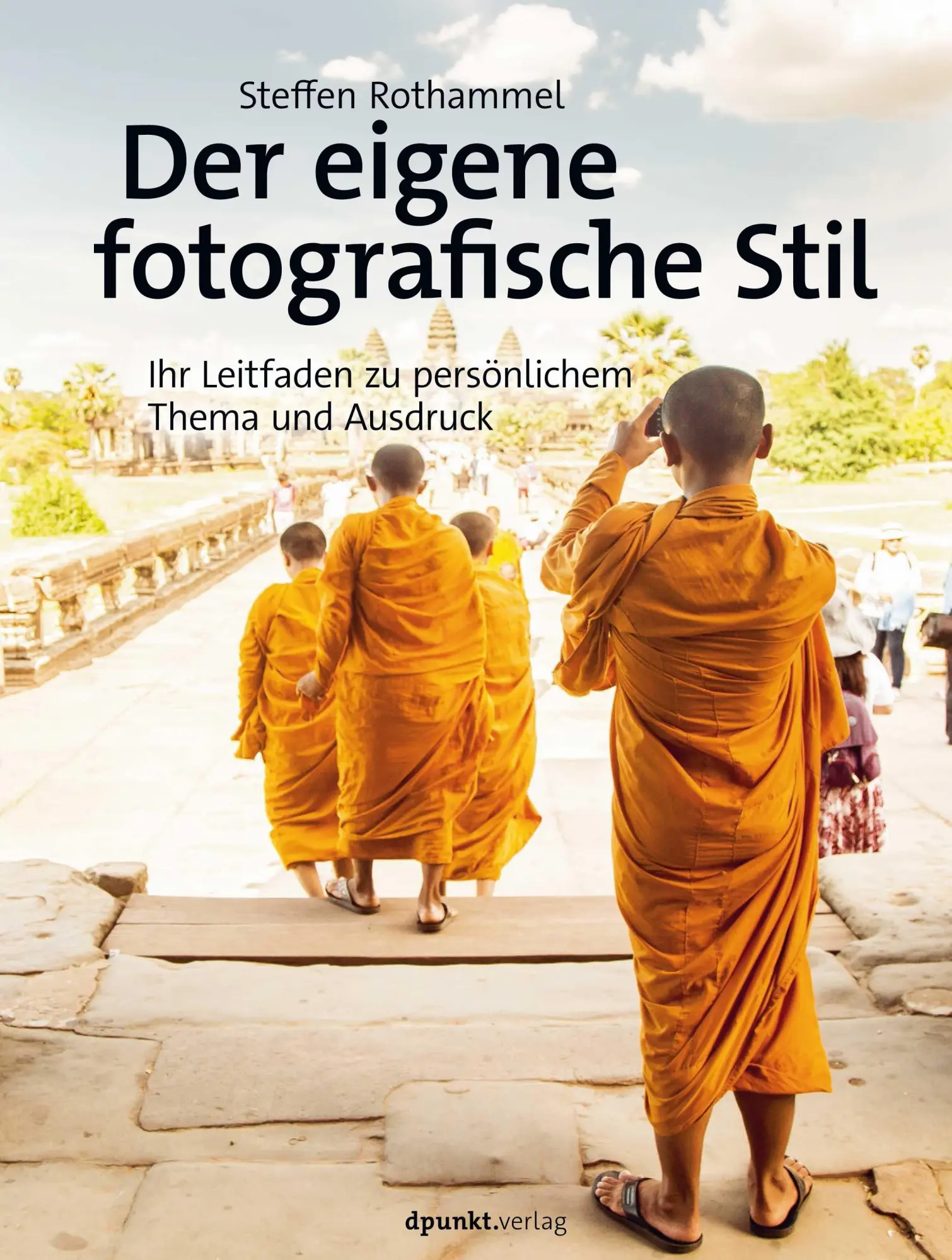 Cover: 9783864908415 | Der eigene fotografische Stil | Steffen Rothammel | Buch | X | Deutsch