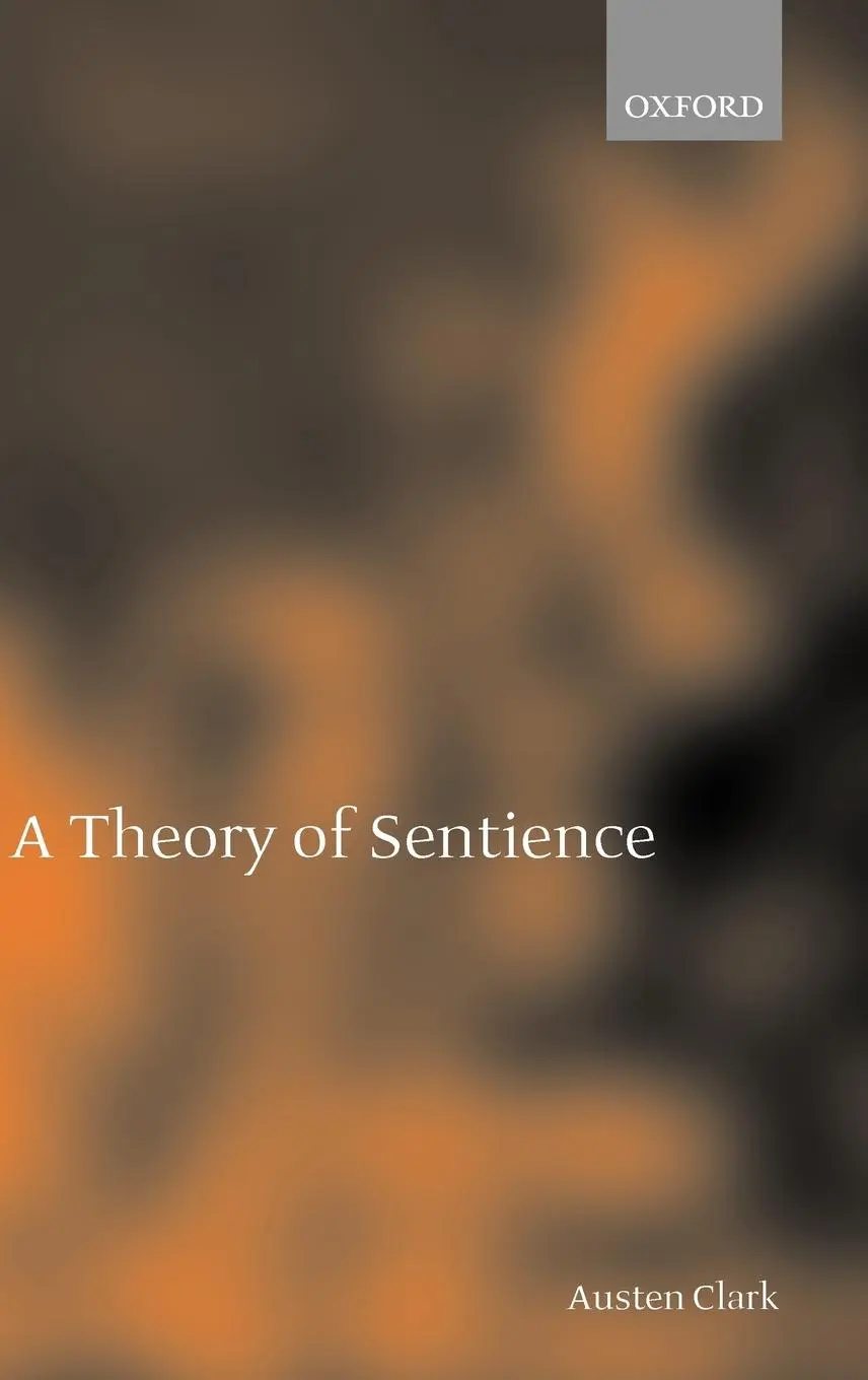 Cover: 9780198238515 | A Theory of Sentience | Austen Clark | Buch | Gebunden | Englisch