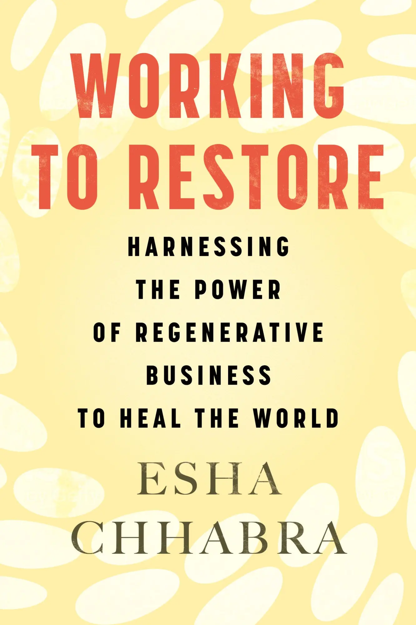 Cover: 9780807008515 | Working to Restore | Esha Chhabra | Buch | Einband - fest (Hardcover)