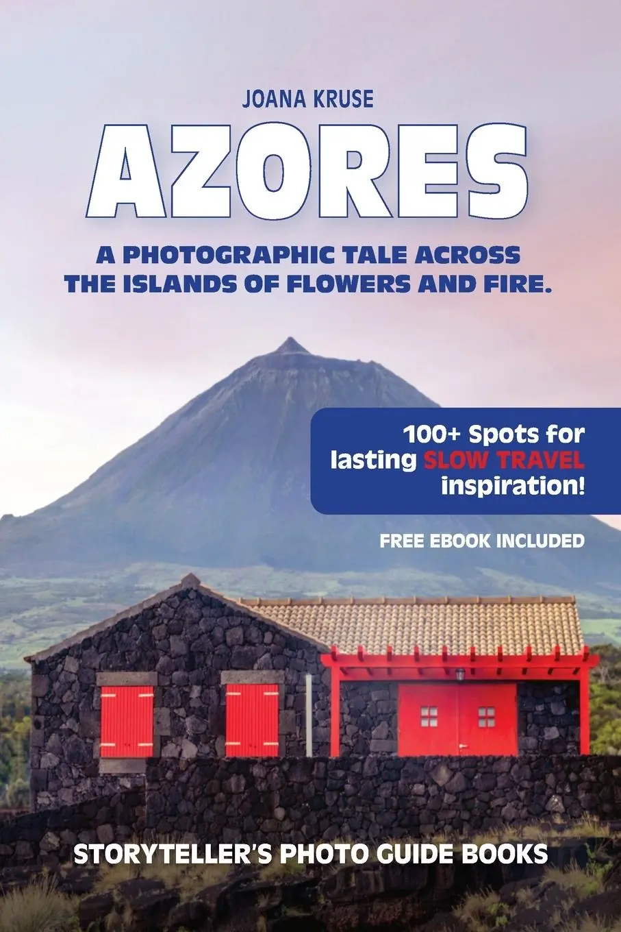 Cover: 9781068688515 | AZORES | A Photographic Tale Across The Islands of Flowers and Fire