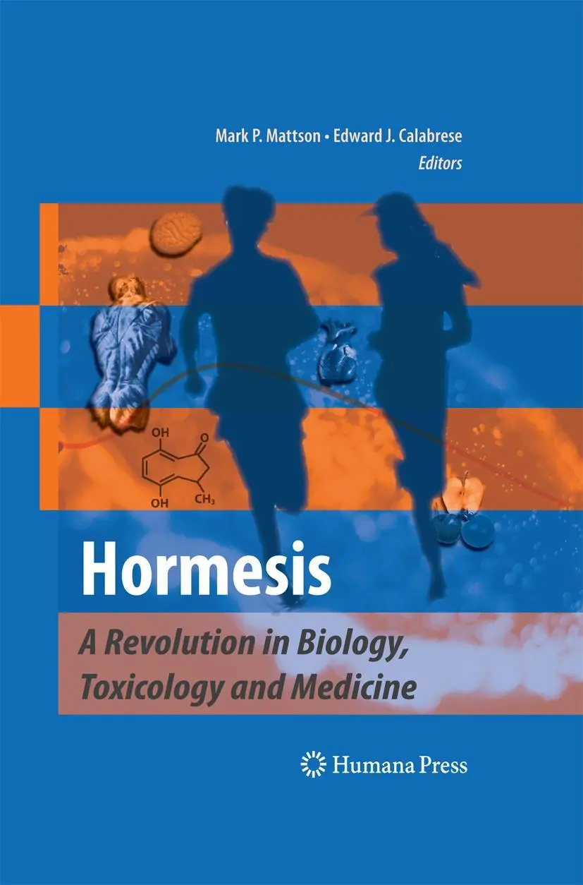 Cover: 9781627038515 | Hormesis | A Revolution in Biology, Toxicology and Medicine | Buch
