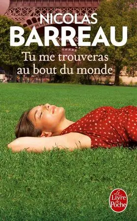 Cover: 9782253098515 | Tu me trouveras au bout du monde | Nicolas Barreau | Taschenbuch
