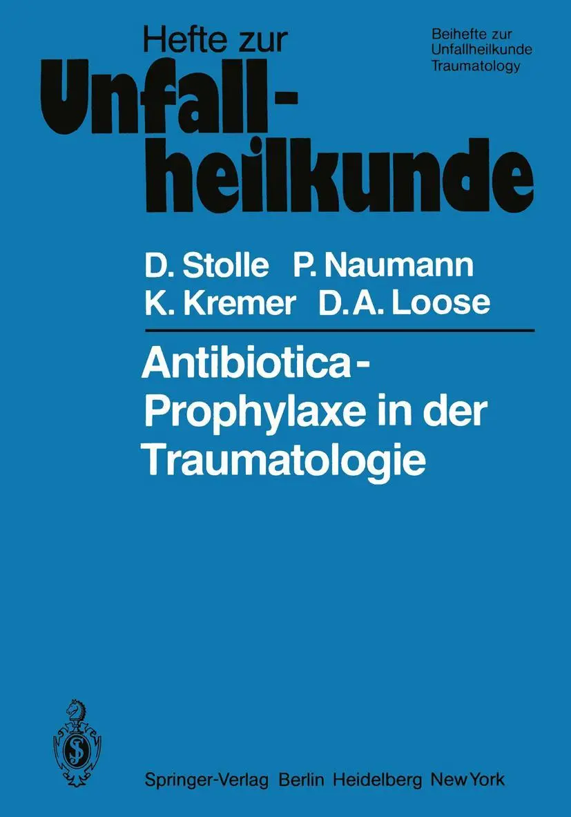 Cover: 9783540098515 | Antibiotica-Prophylaxe in der Traumatologie | Dieter Stolle (u. a.)