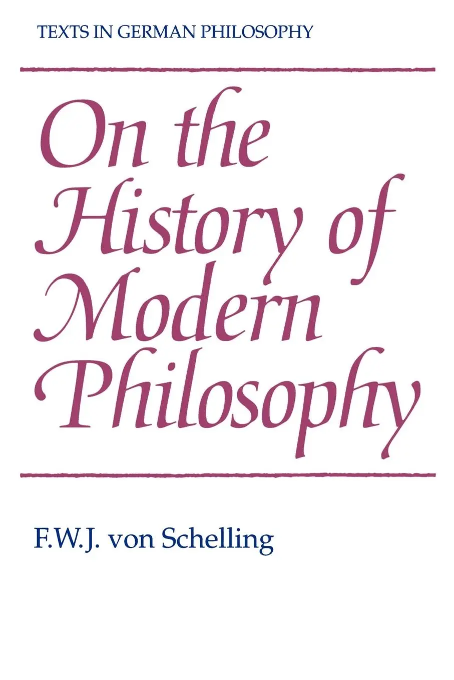Cover: 9780521408615 | On the History of Modern Philosophy | Schelling (u. a.) | Taschenbuch