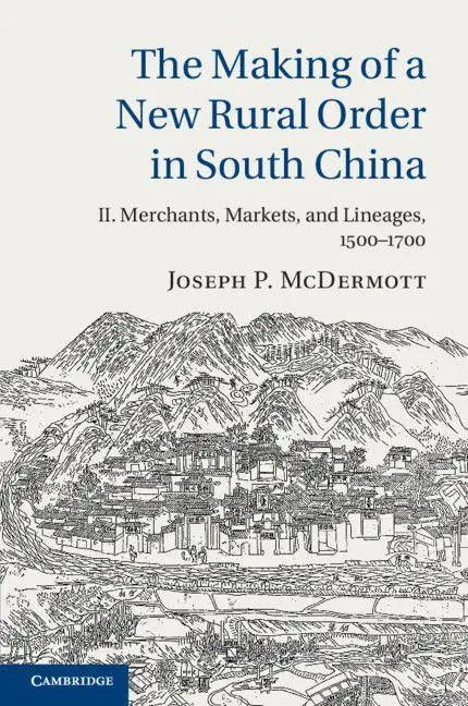 Cover: 9781107658615 | The Making of a New Rural Order in South China | Joseph P. Mcdermott