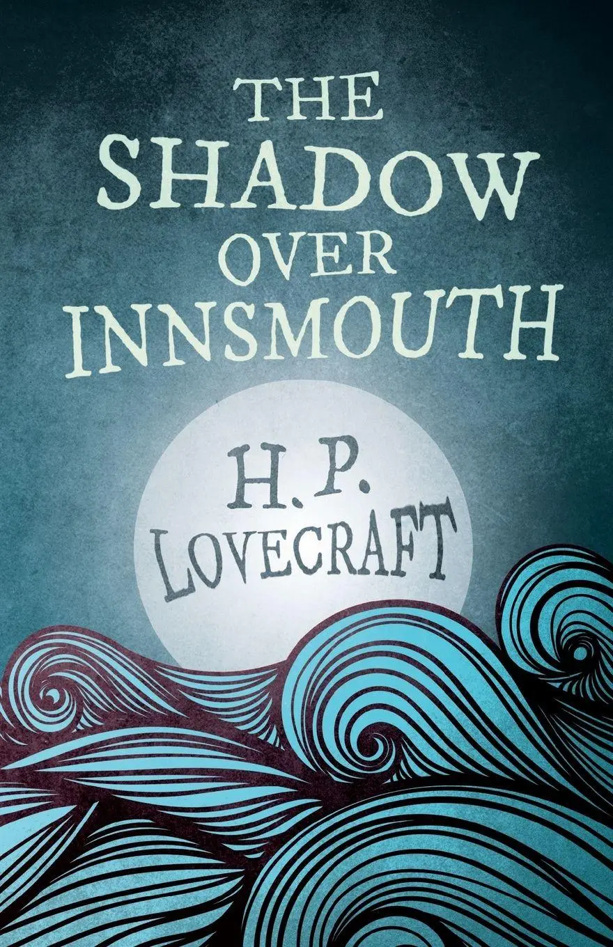 Cover: 9781447468615 | The Shadow Over Innsmouth (Fantasy and Horror Classics) ; With a...