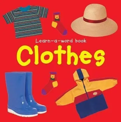 Cover: 9781843228615 | Learn-a-word Book: Clothes | Tuxworth Nicola | Buch | Papp-Bilderbuch