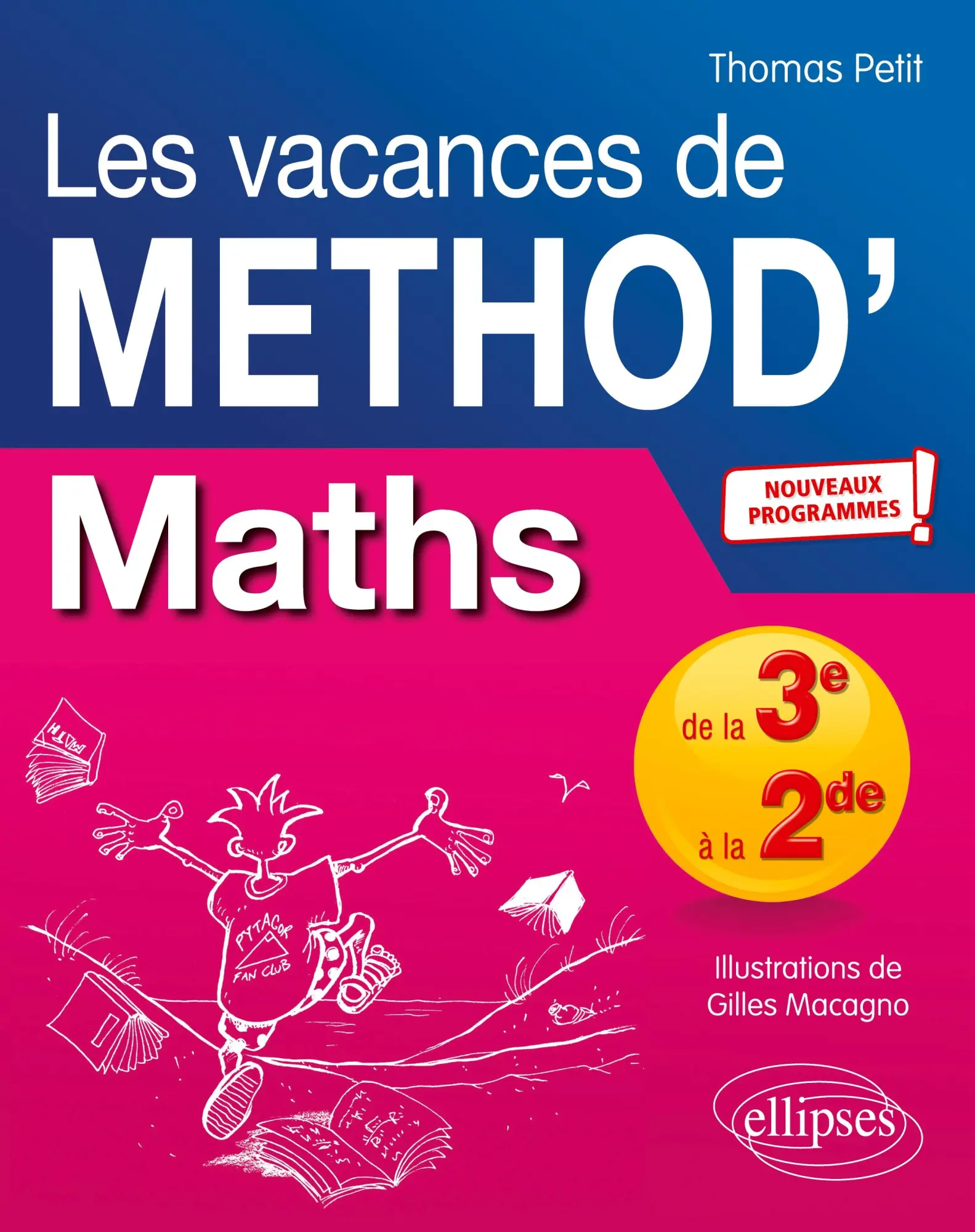 Cover: 9782340038615 | Maths de la 3e à la 2de - Les vacances de Méthod' - Nouveaux...