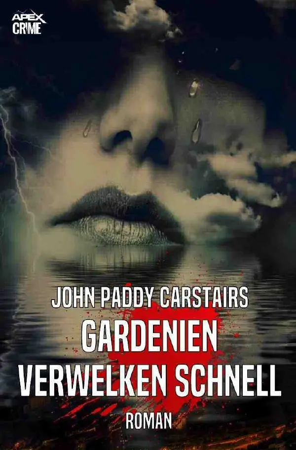 Cover: 9783750278615 | GARDENIEN VERWELKEN SCHNELL | Der Krimi-Klassiker! | Carstairs | Buch