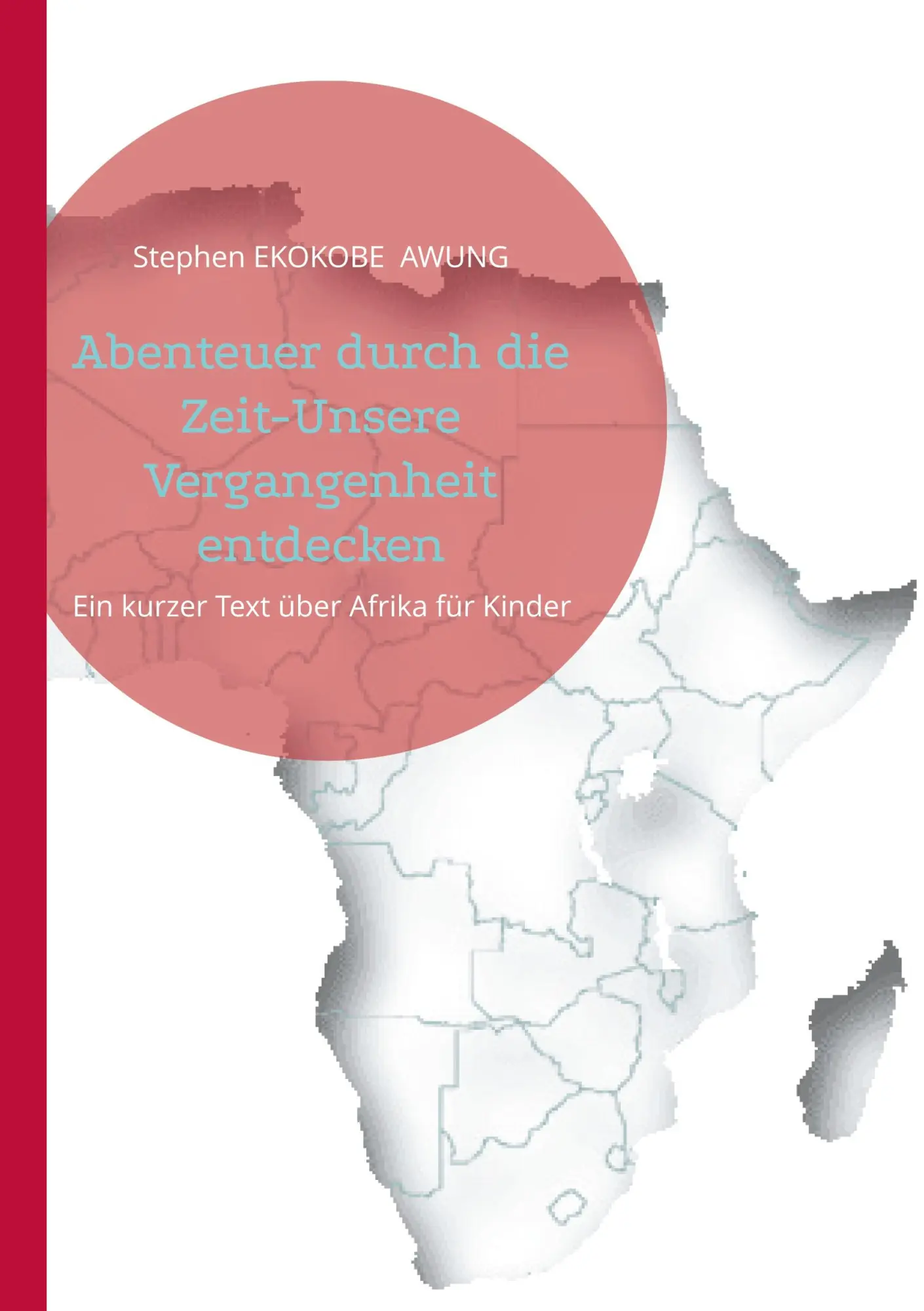 Cover: 9783819298615 | Abenteuer durch die Zeit-Unsere Vergangenheit entdecken | Awung | Buch