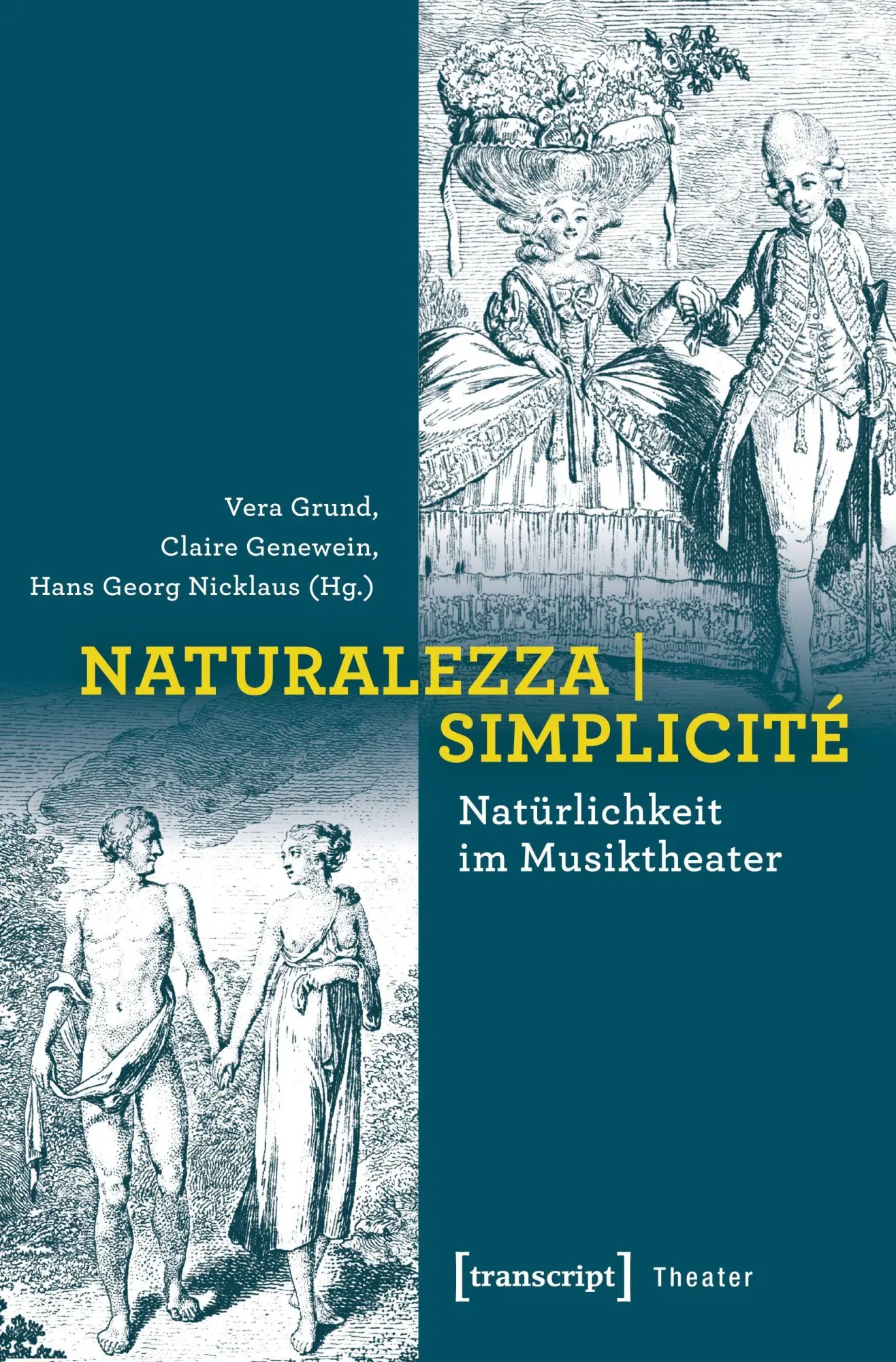 Cover: 9783837638615 | Naturalezza Simplicité - Natürlichkeit im Musiktheater | Vera Grund