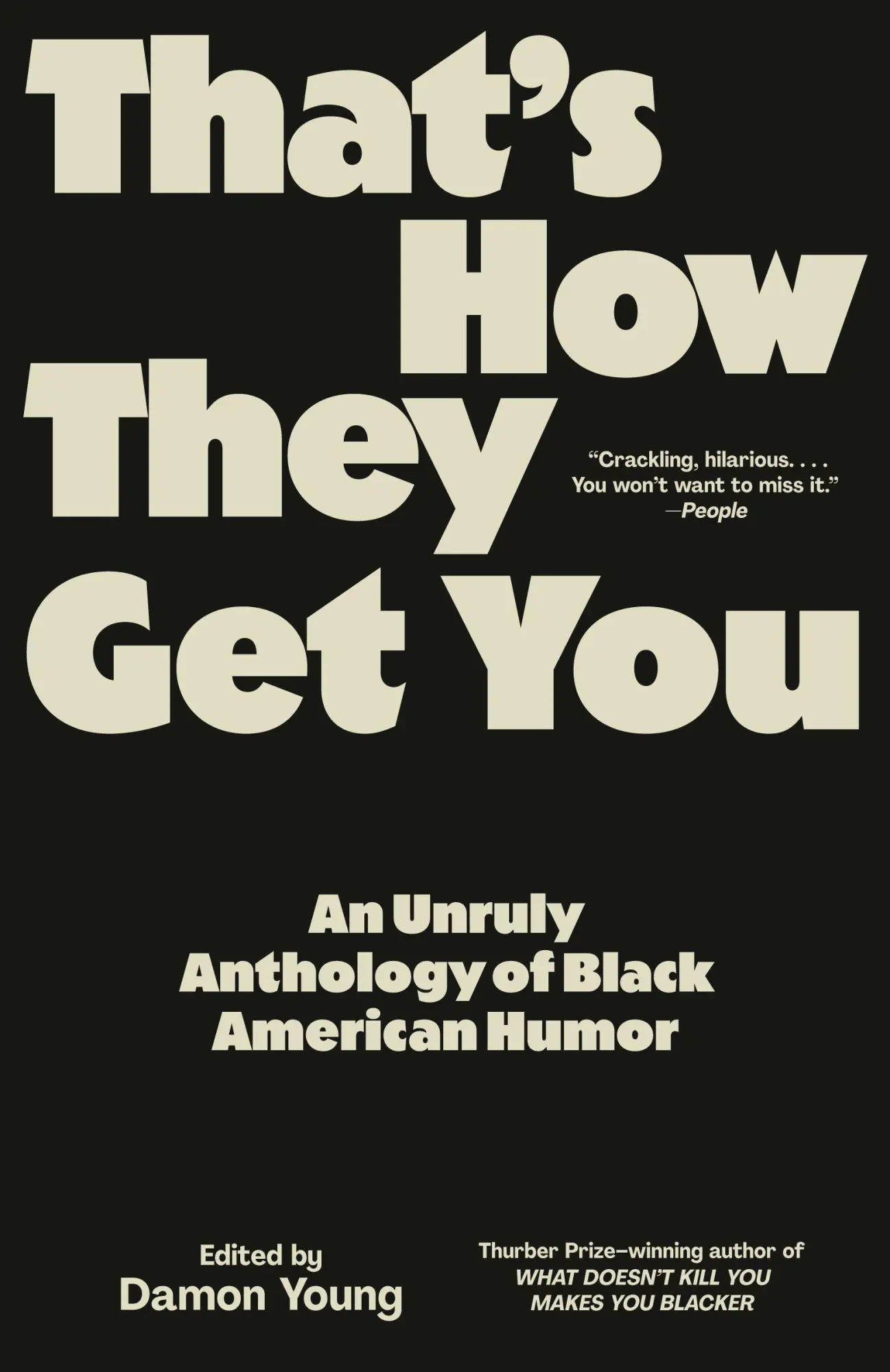 Cover: 9780593468715 | That's How They Get You | An Unruly Anthology of Black American Humor