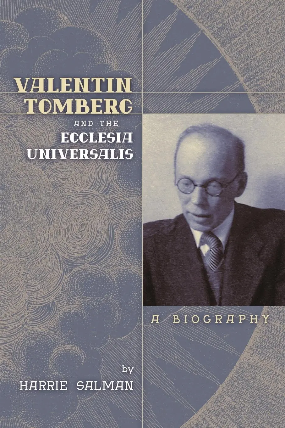 Cover: 9781621388715 | Valentin Tomberg and the Ecclesia Universalis: A Biography | Salman