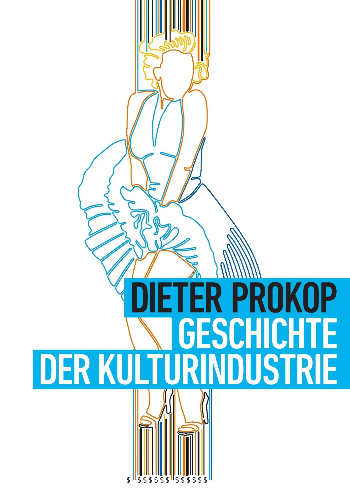 Cover: 9783734598715 | Geschichte der Kulturindustrie | Dieter Prokop | Taschenbuch | 576 S.