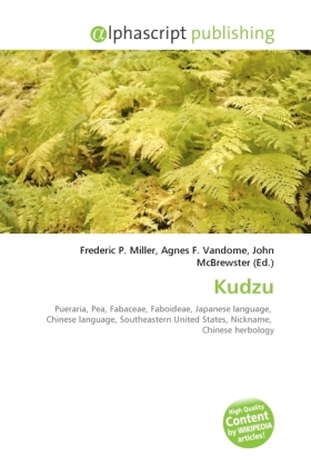 Kudzu | Frederic P. Miller (u. a.) | Taschenbuch | Englisch | Alphascript Publishing | EAN 9786130678715 - Miller, Frederic P.