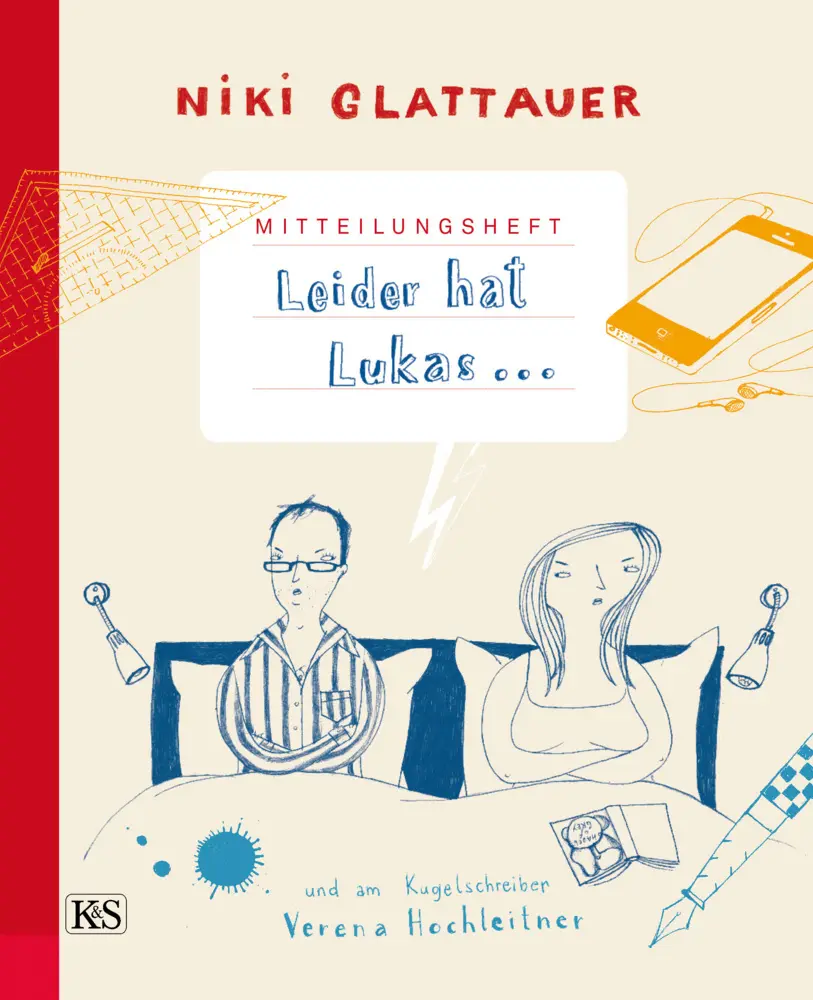Cover: 9783218008815 | Mitteilungsheft: Leider hat Lukas | Illustriert von Verena Hochleitner