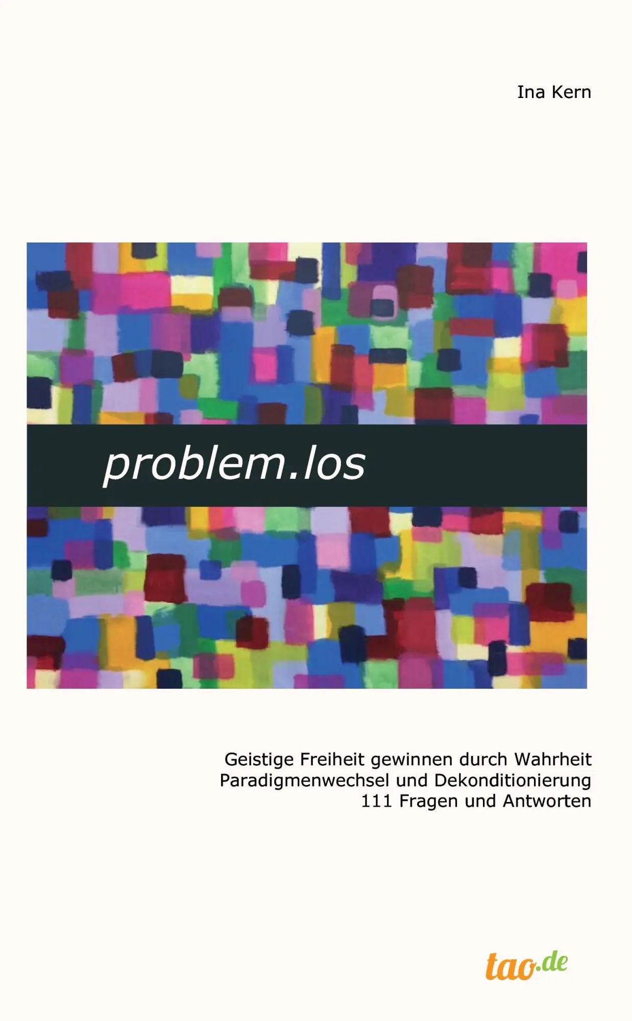 Cover: 9783960518815 | problem.los | Ina Kern | Taschenbuch | 228 S. | Deutsch | 2017