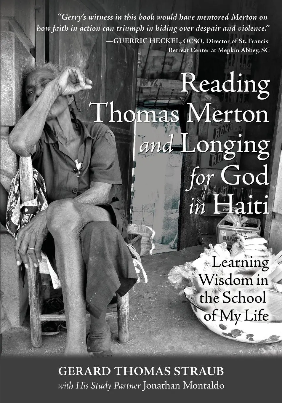 Cover: 9798986088815 | Reading Thomas Merton and Longing for God in Haiti | Gerard Straub