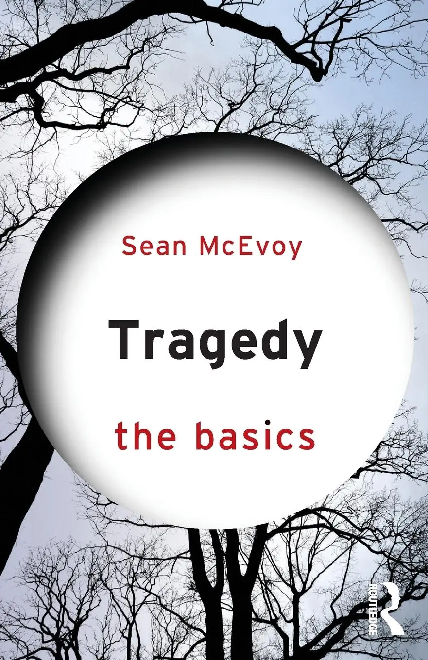 Cover: 9781138798915 | Tragedy | The Basics | Sean Mcevoy | Taschenbuch | Englisch | 2016