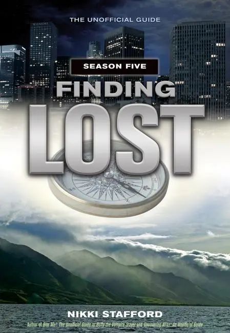 Cover: 9781550228915 | Finding Lost -- Season Five | The Unofficial Guide | Nikki Stafford