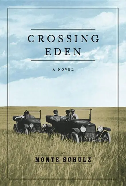 Cover: 9781606998915 | Crossing Eden | Monte Schulz | Buch | Englisch | 2016