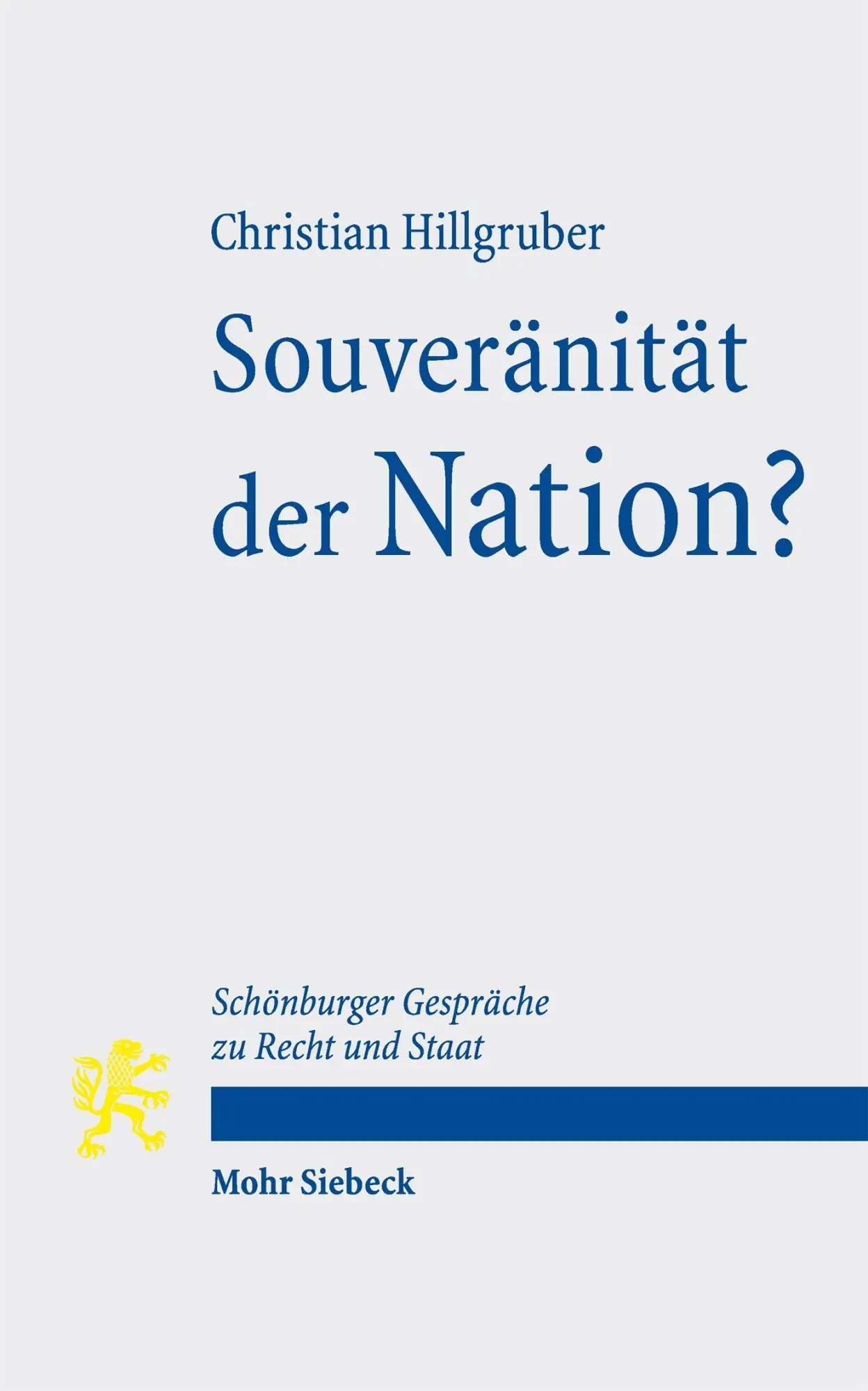 Cover: 9783161648915 | Souveränität der Nation? | Christian Hillgruber | Taschenbuch | 55 S.