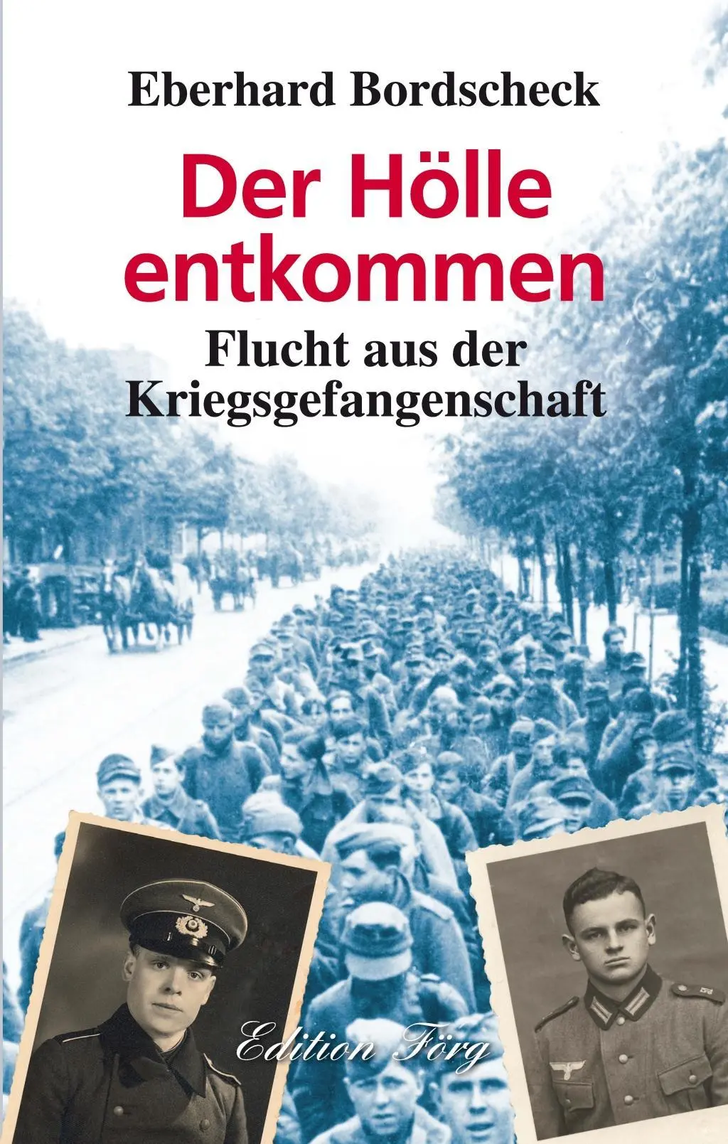 Der Hölle entkommen