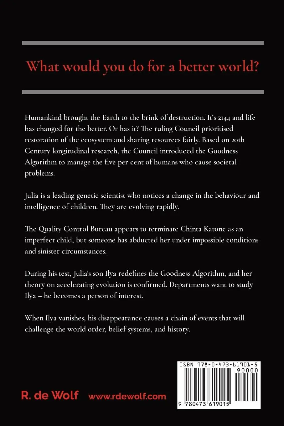 Rückseite: 9780473619015 | The Goodness Algorithm | Evolutionary Dystopia | R. de Wolf | Buch