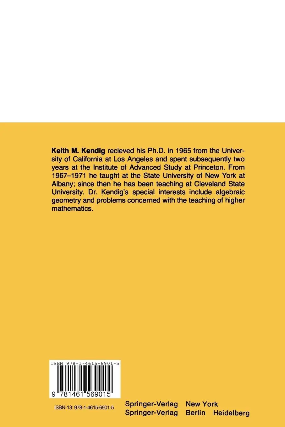 Rückseite: 9781461569015 | Elementary Algebraic Geometry | K. Kendig | Taschenbuch | 309 S.