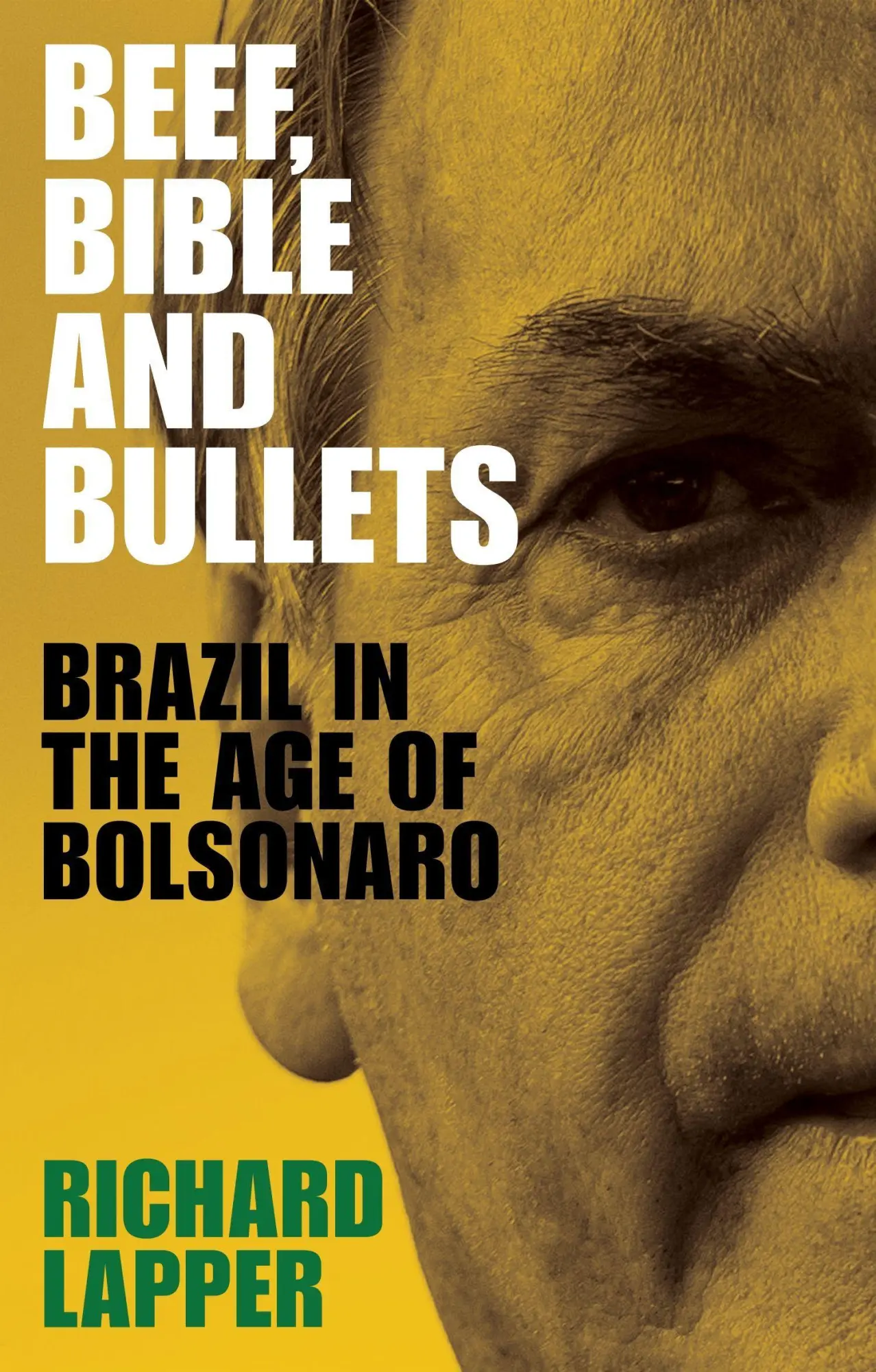 Cover: 9781526149015 | Beef, Bible and Bullets | Brazil in the Age of Bolsonaro | Lapper