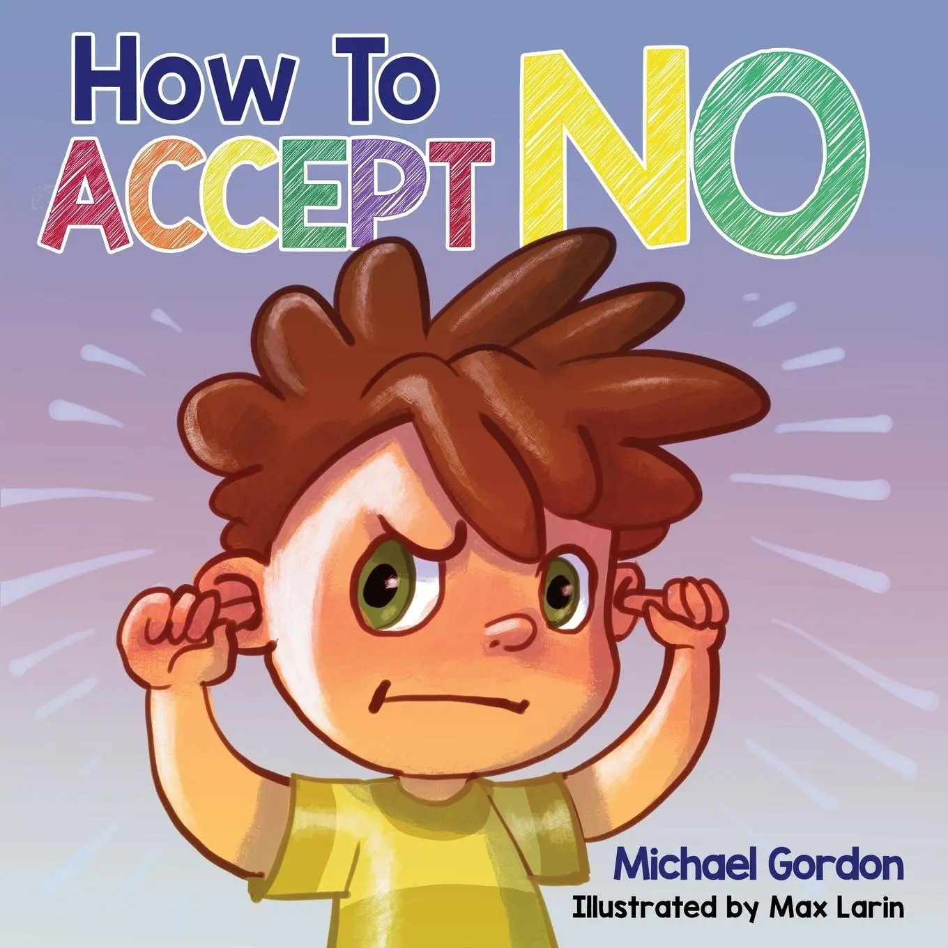 Cover: 9781961069015 | How To Accept No | Michael Gordon | Taschenbuch | Englisch | 2023