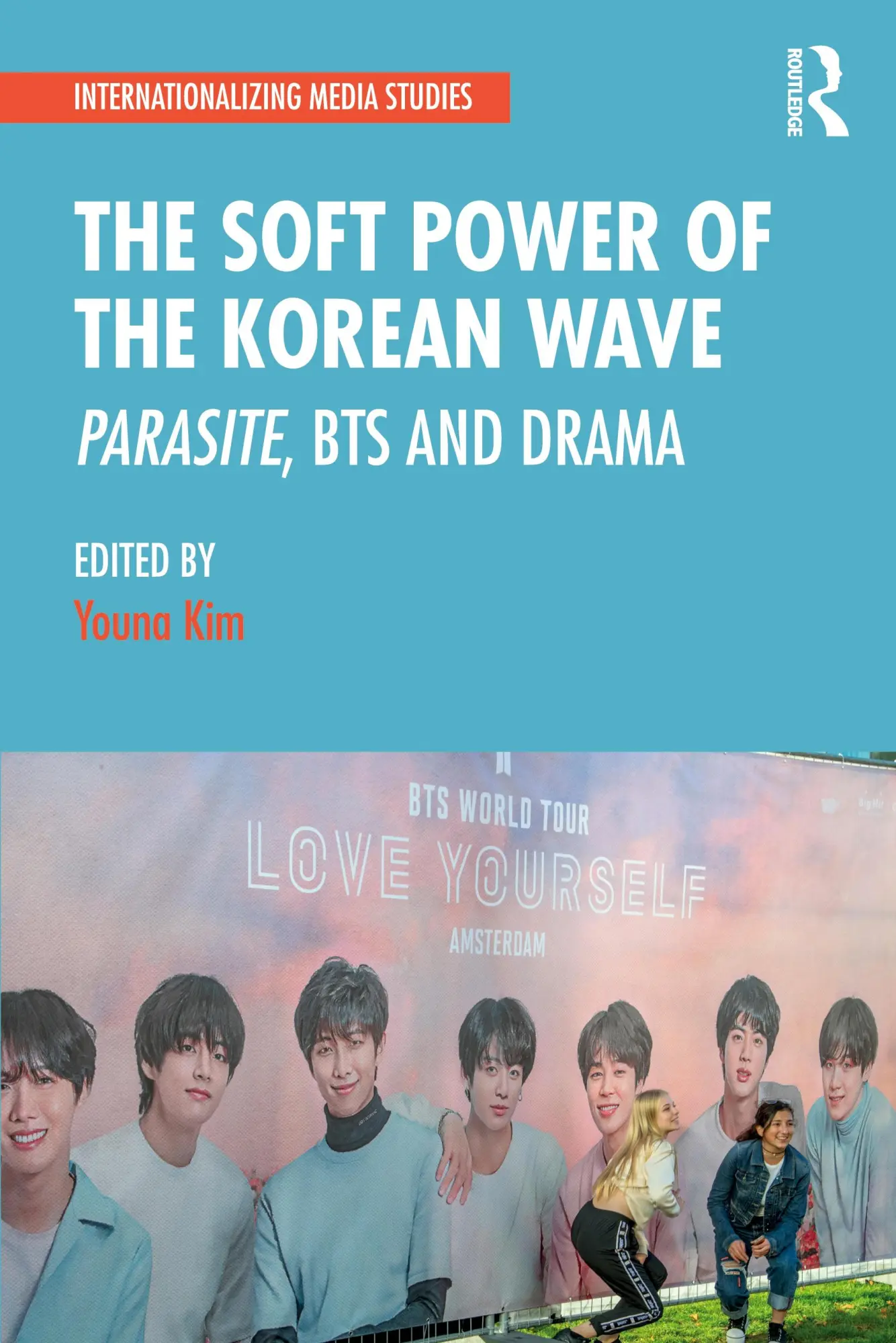 Cover: 9780367609115 | The Soft Power of the Korean Wave | Parasite, BTS and Drama | Kim