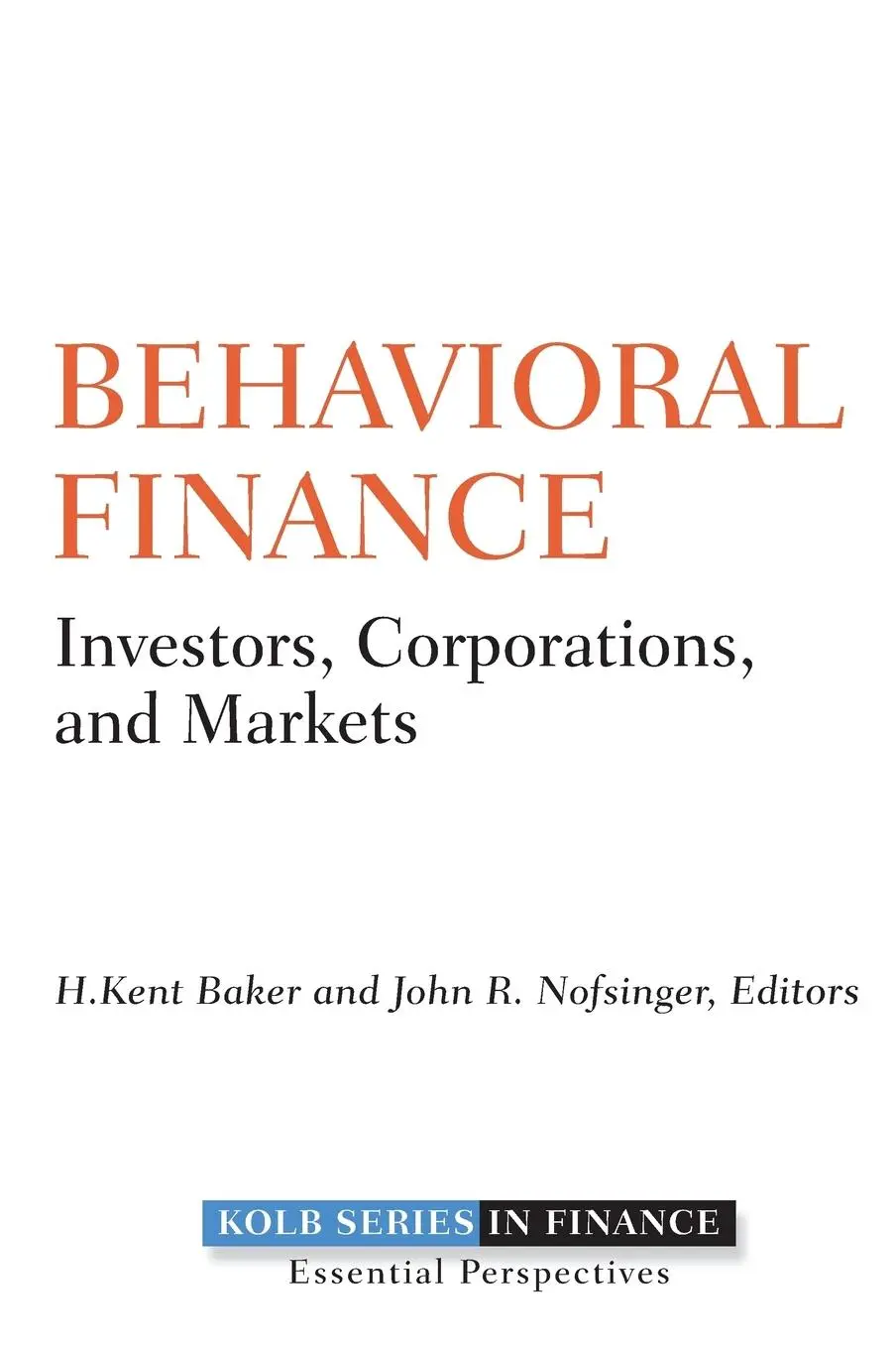 Cover: 9780470499115 | Behavioral Finance | Investors, Corporations, and Markets | Buch
