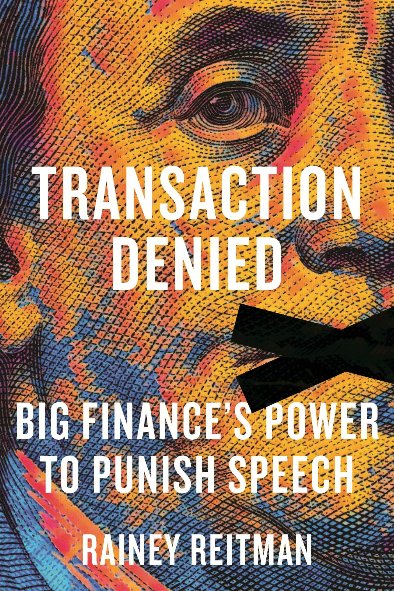 Cover: 9780807019115 | Transaction Denied | Big Finance's Power to Punish Speech | Reitman