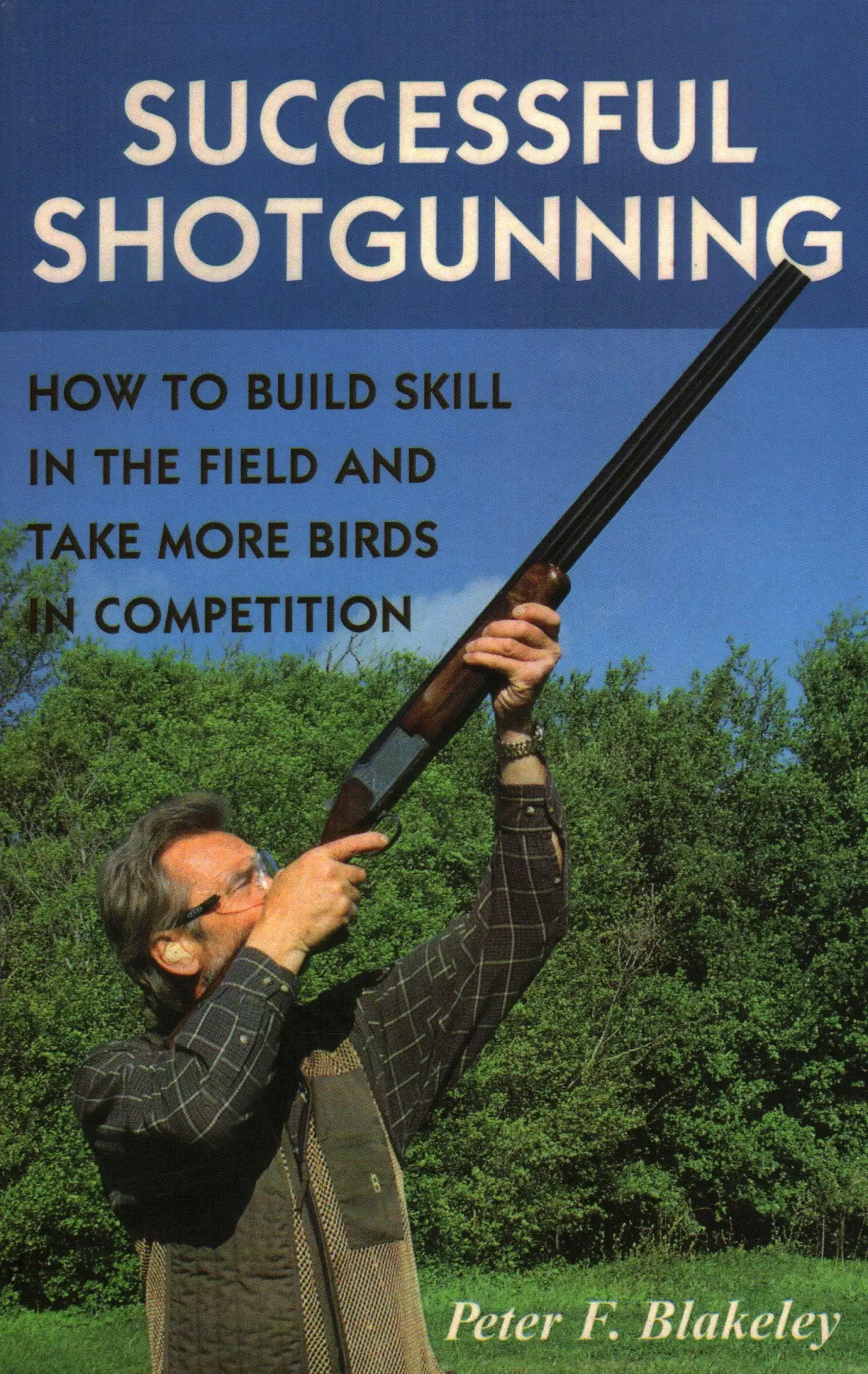 Cover: 9780811739115 | Successful Shotgunning | Peter F. Blakeley | Taschenbuch | Englisch