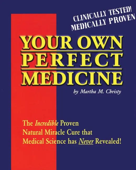 Cover: 9780963209115 | Your Own Perfect Medicine | Martha M Christy | Taschenbuch | Englisch