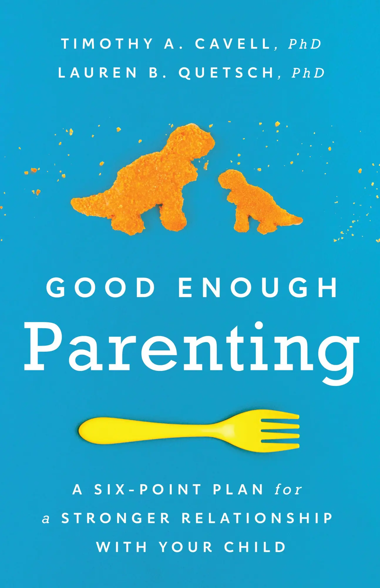 Cover: 9781433839115 | Good Enough Parenting | Timothy A Cavell (u. a.) | Taschenbuch | 2022