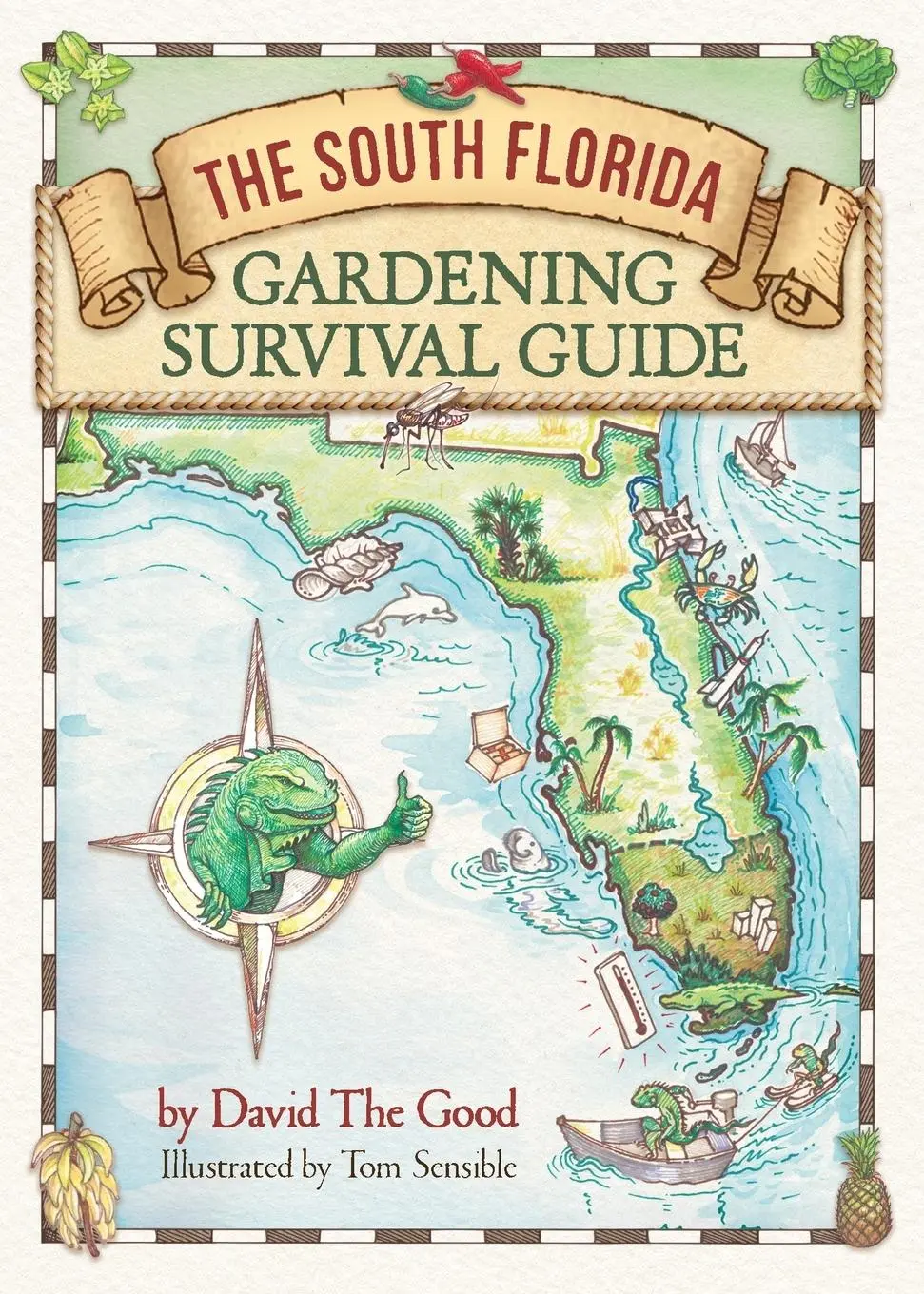 Cover: 9781955289115 | The South Florida Gardening Survival Guide | David The Good | Buch