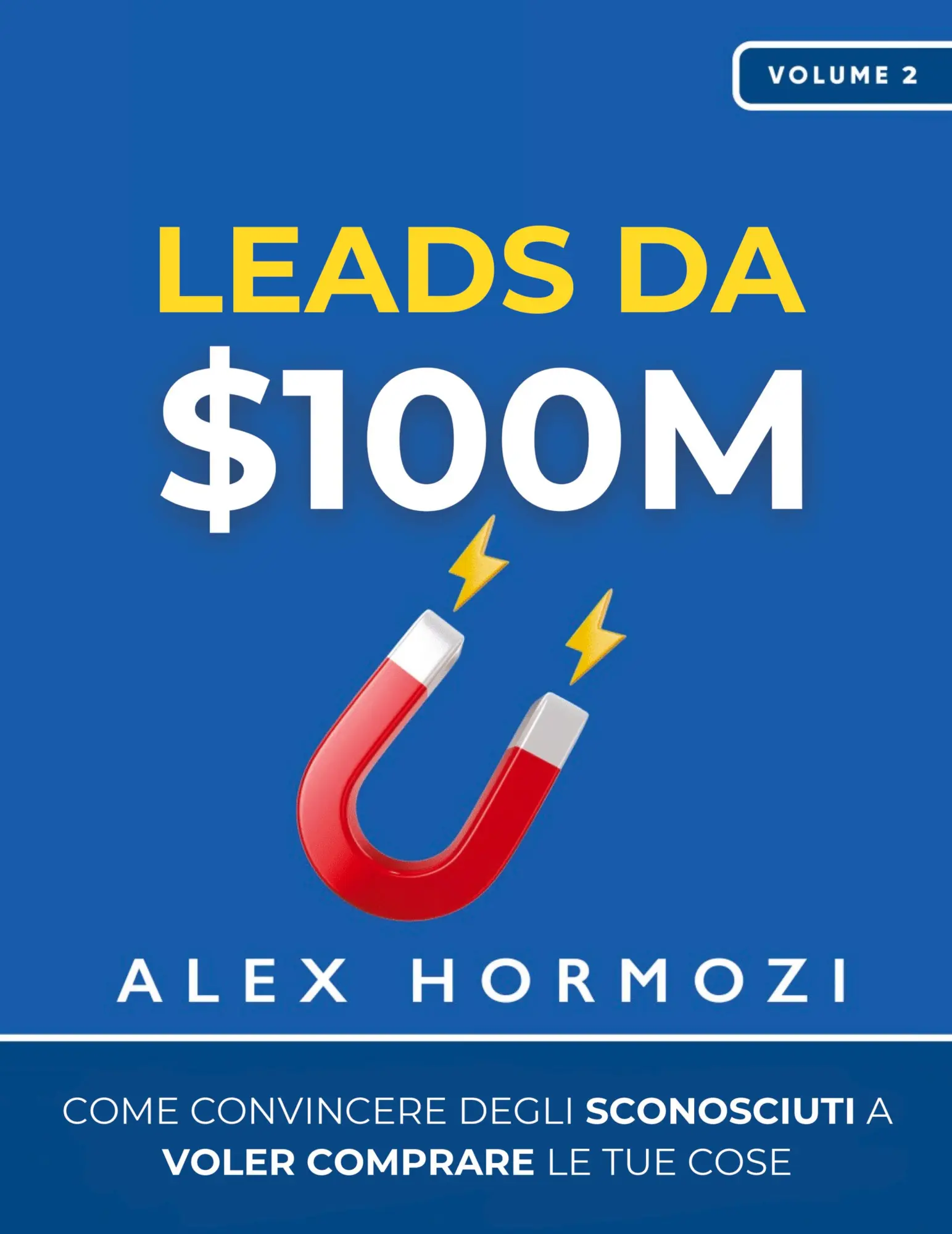 Cover: 9781963349115 | Leads da $100M | Alex Hormozi | Taschenbuch | Italienisch | 2024