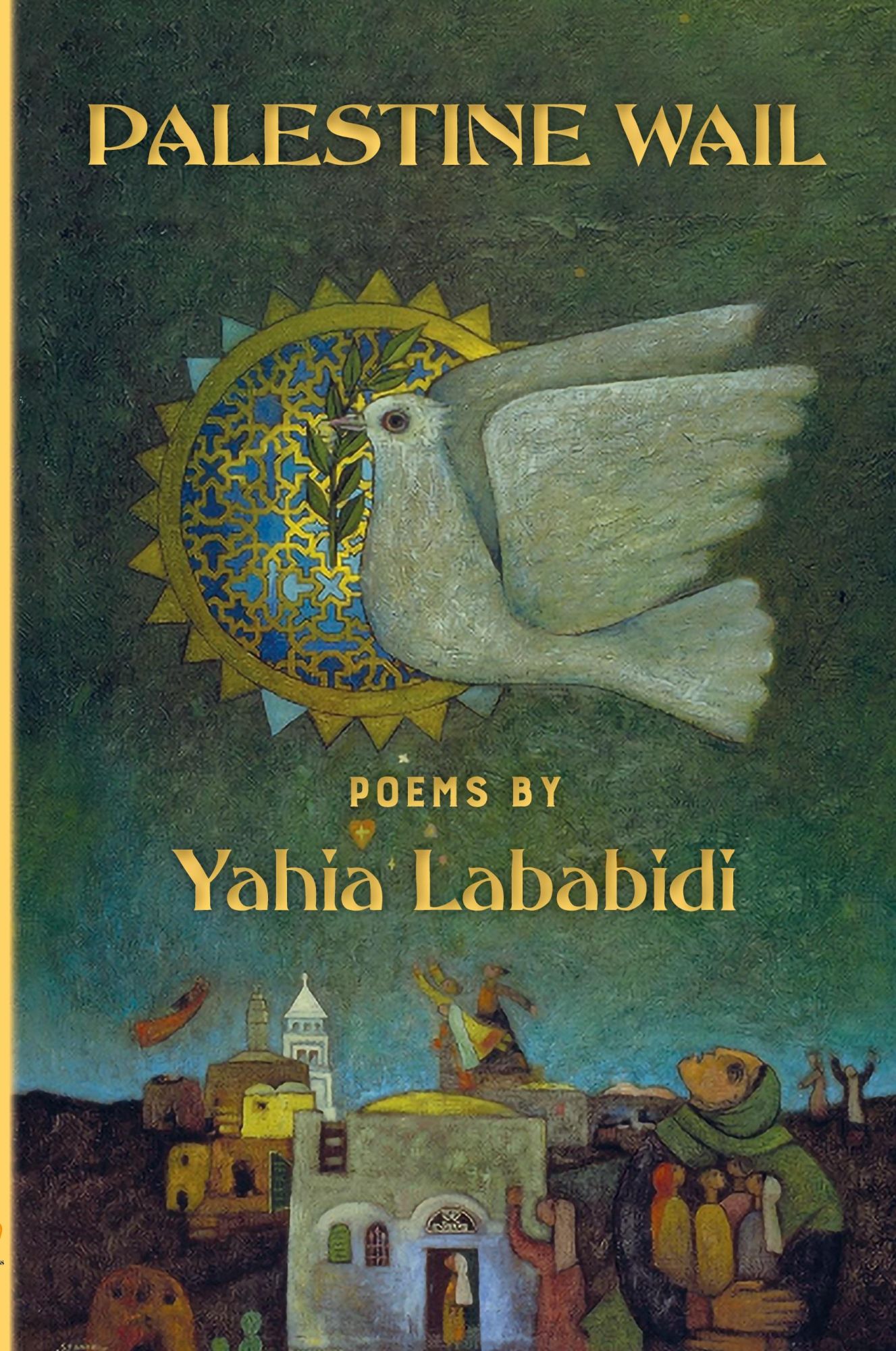 Cover: 9781998309115 | Palestine Wail | Yahia Lababidi | Taschenbuch | Englisch | 2024
