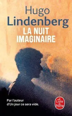 Cover: 9782253249115 | La Nuit imaginaire | Roman | Hugo Lindenberg | Taschenbuch | 224 S.