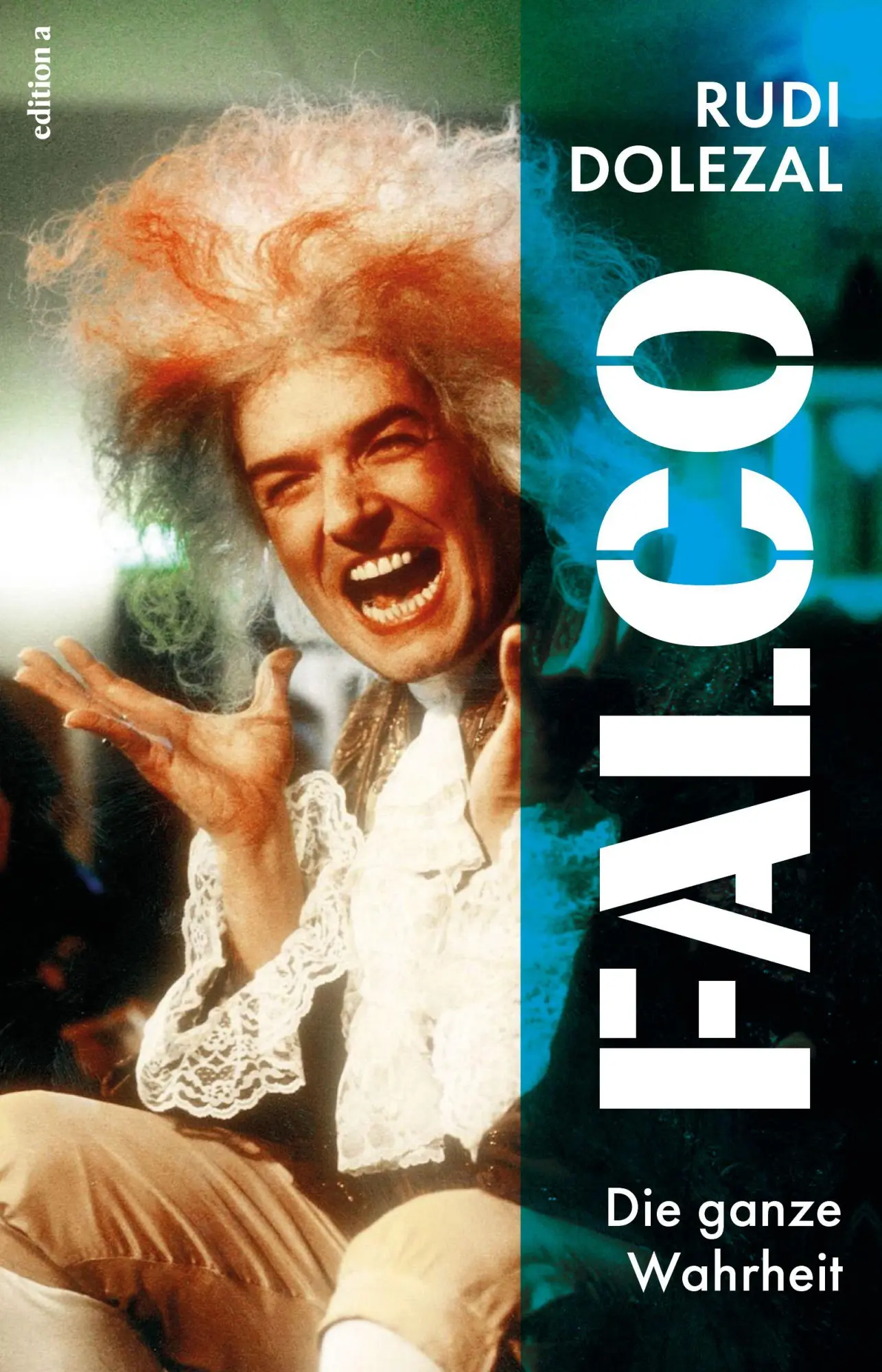 Cover: 9783990019115 | Falco | Die ganze Wahrheit | Rudi Dolezal | Buch | 176 S. | Deutsch